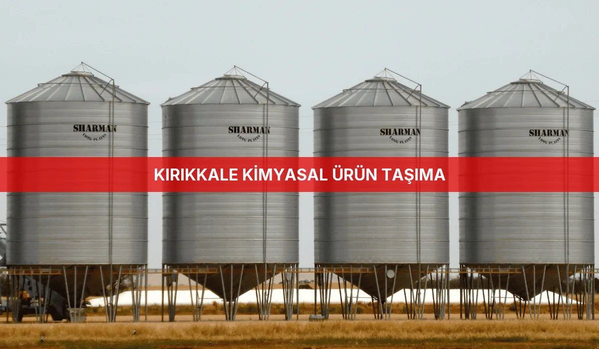 Kırıkkale Kimyasal Ürün Taşıma